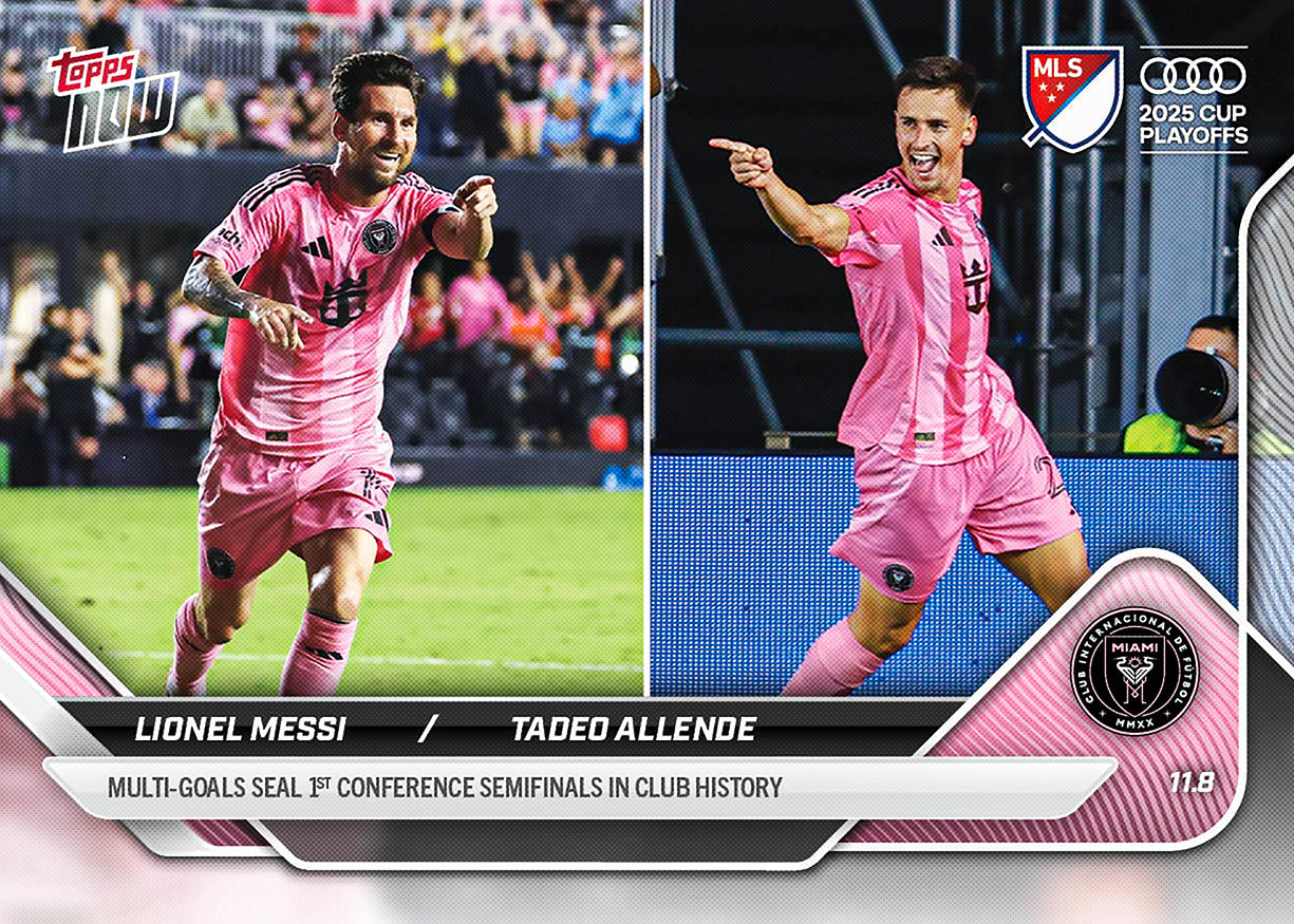 Lionel Messi / Tadeo Allende - 2025 MLS Topps NOW - Card 129 - PR: 1031