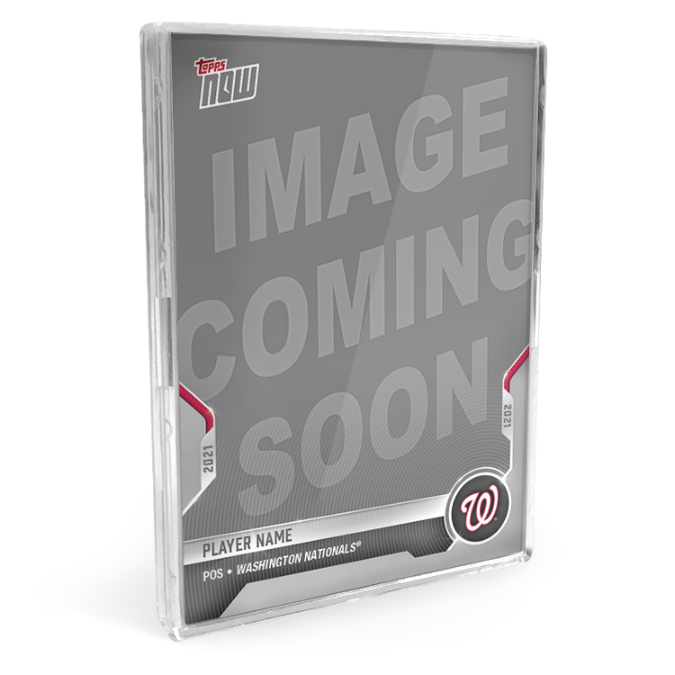Alternative view of 2021 Washington Nationals MLB Topps NOW Road To Opening Day 15-Card Team Set - Print Run: 735