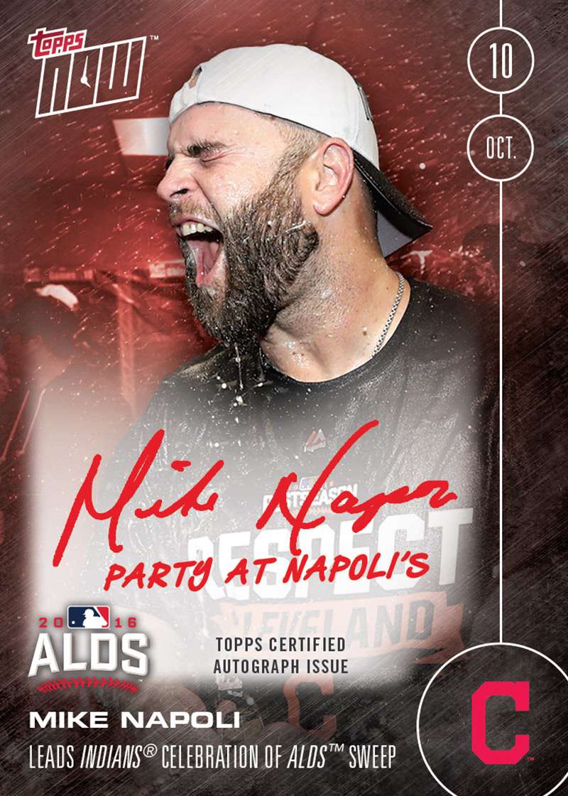 On-Card Autograph With inscr. # to 10 - "Party At Napoli's" After ALDS Sweep - TOPPS NOW