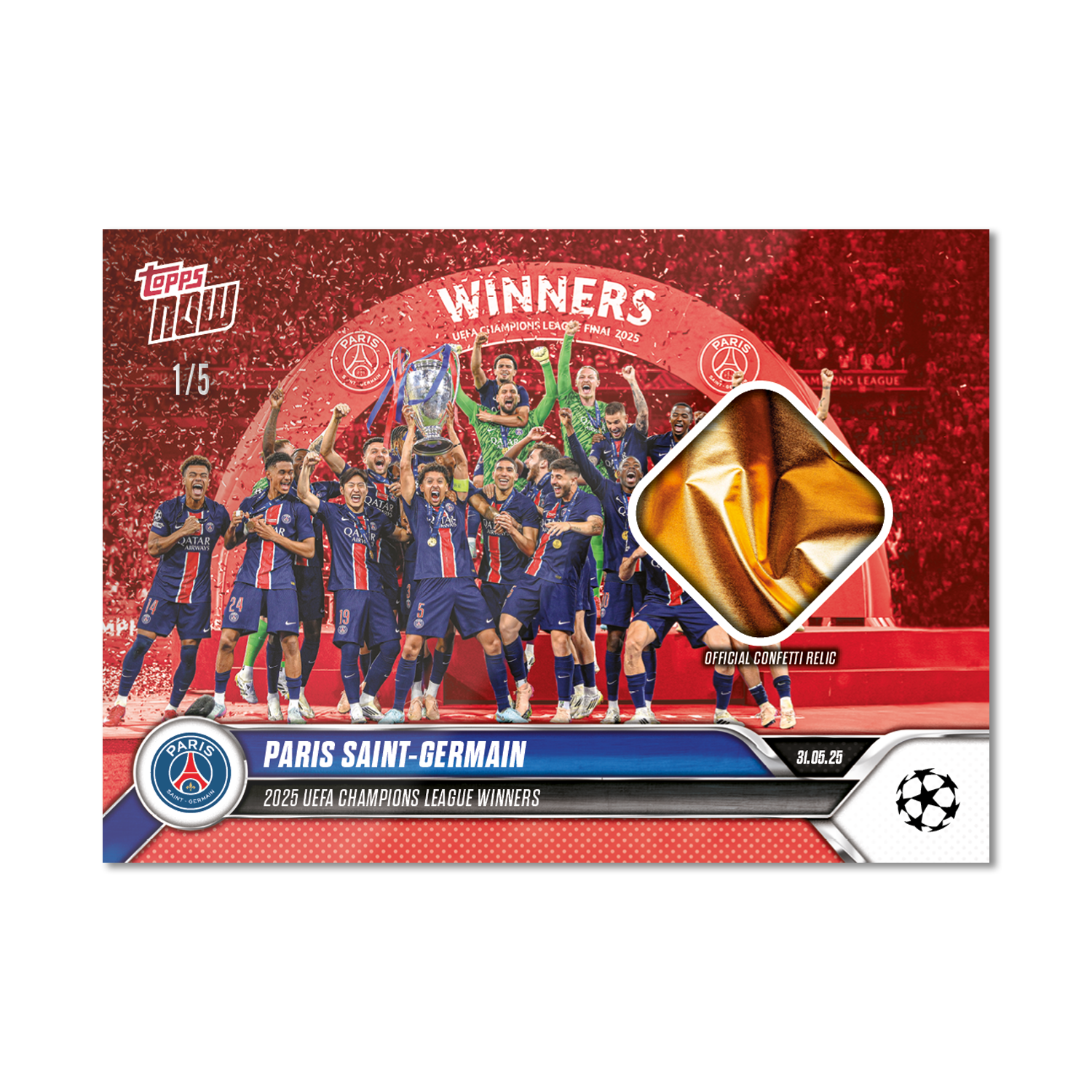 Paris Saint-Germain - 2024-25 UCL Topps NOW - Card 159 - LOOK FOR RELICS - PR: 2963 - Image 3