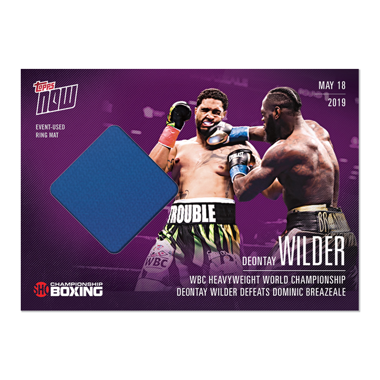 On-Card Auto Ring Mat Relic Card # to 25 - Deontay Wilder - TOPPS NOW Card 2A