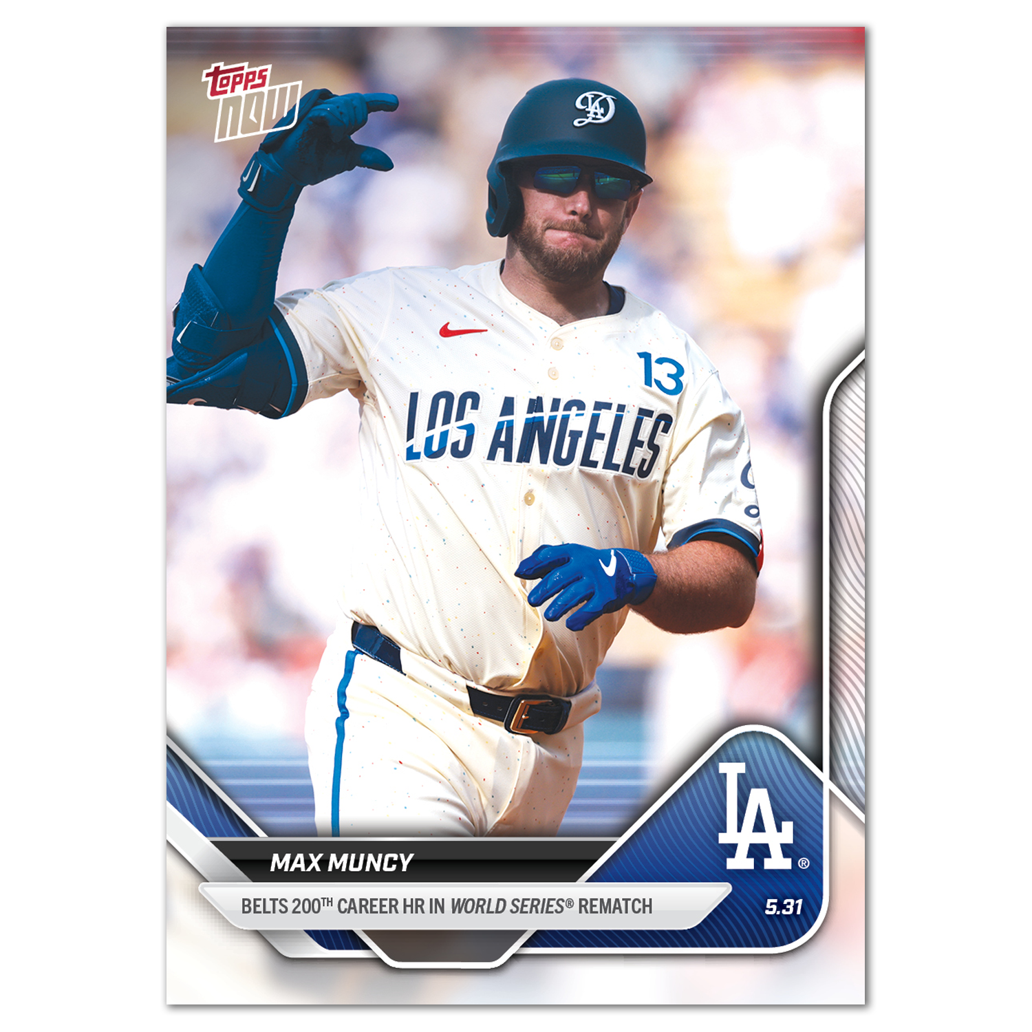 Max Muncy - 2025 MLB Topps NOW - Card 242 - PR: 868