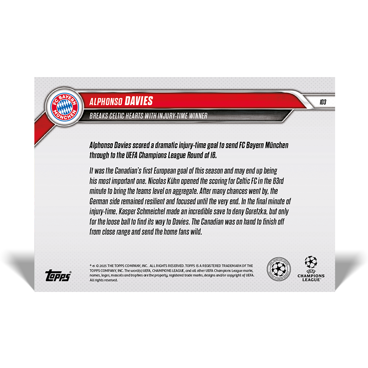 Alphonso Davies - Breaks Celtic hearts with injury-time winner - 24/25 UCL Topps NOW Card 103 - PR: 163 - Image 2