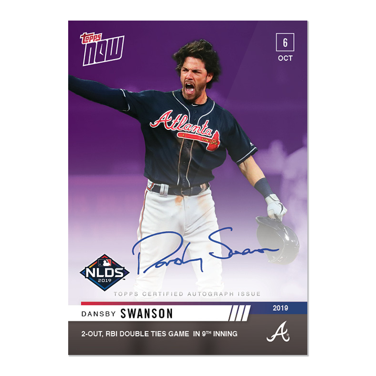 On-Card Auto # to 25 - Dansby Swanson - MLB TOPPS NOW Card 968B