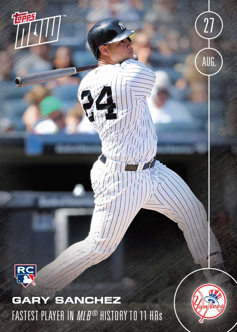 Gary Sanchez (RC) - 8/27/16 TOPPS NOW Card 400 - Print Run: 2,334