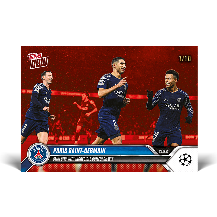 Paris Saint-Germain - Stun City with incredible comeback win - 24/25 UCL Topps NOW Card 80 - PR: 68 - Image 3