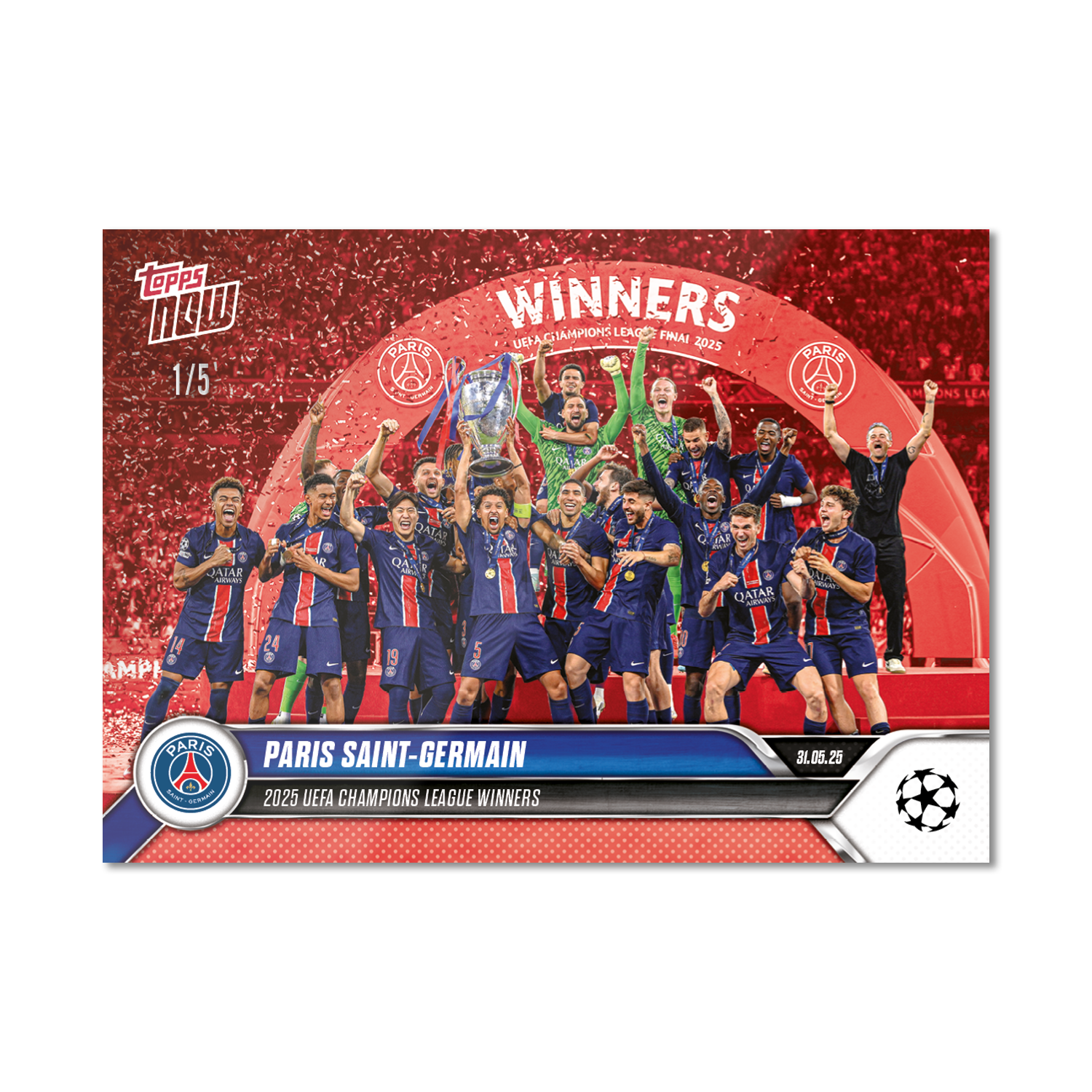 Paris Saint-Germain - 2024-25 UCL Topps NOW - Card 159 - LOOK FOR RELICS - PR: 2963 - Image 7