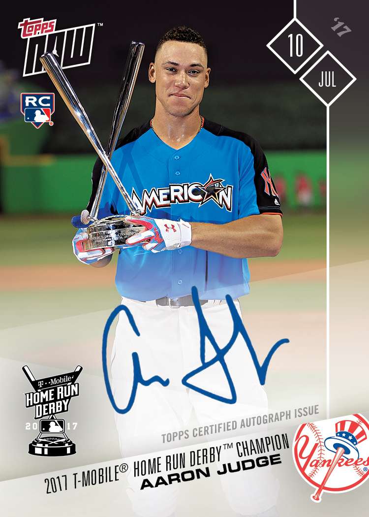 On-Card Autograph # to 99 - Aaron Judge - 2017 T-Mobile Home Run Derby Champion - TOPPS NOW