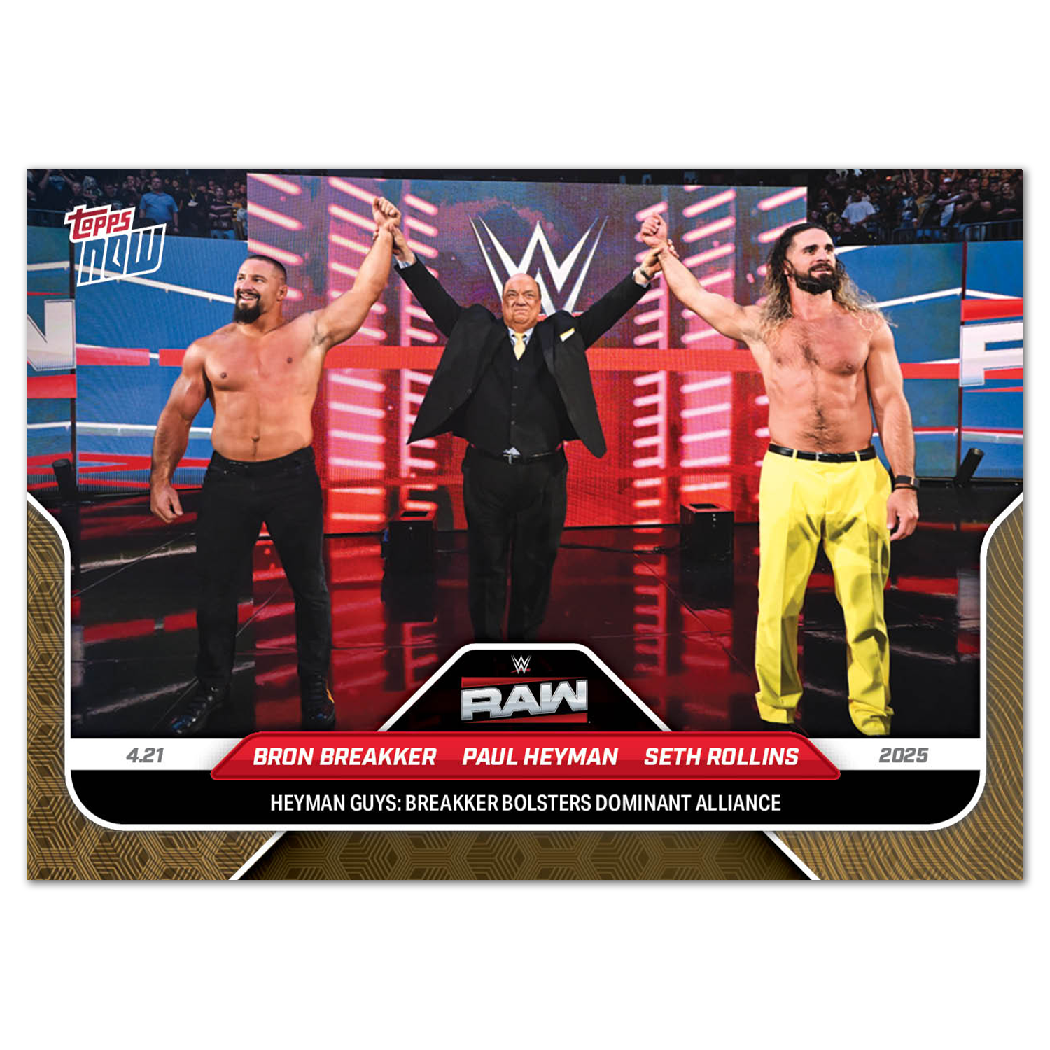 Bron Breakker/Paul Heyman/Seth Rollins - 2025 WWE Topps NOW - Card 48 - PR: 1555 - Image 2