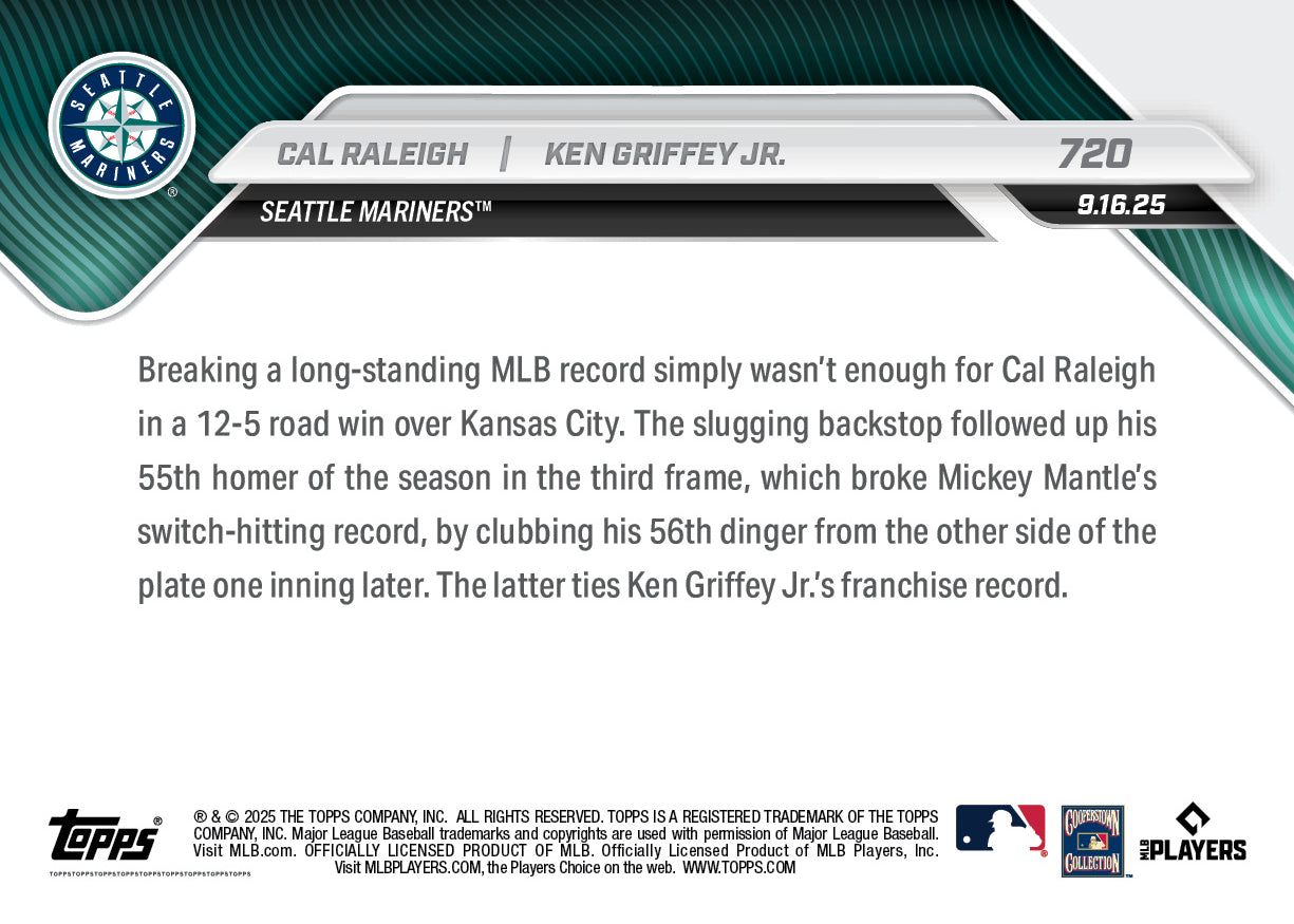 Cal Raleigh / Ken Griffey Jr. - 2025 MLB Topps NOW - Card 720 - LOOK FOR DUAL AUTO - PR: 16484 - Image 3