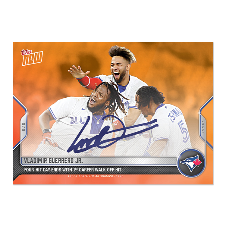On-Card Auto # to 5 - Vladimir Guerrero Jr. - 2022 MLB TOPPS NOW Card 354E