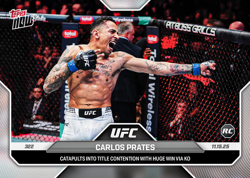Carlos Prates - 2025 UFC Topps NOW - Card 39 - PR: 1537
