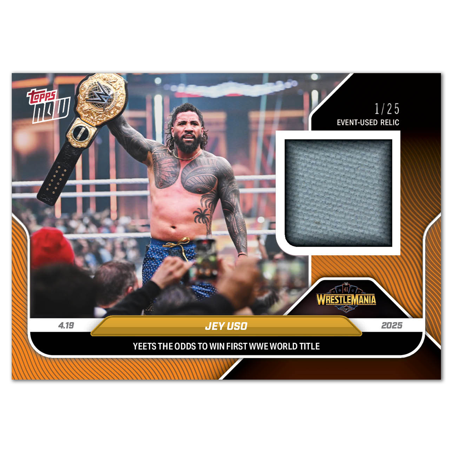 Jey Uso - 2025 WWE Topps NOW - Card 38 - LOOK FOR RELICS AND AUTO-RELICS - PR: 6289 - Image 3