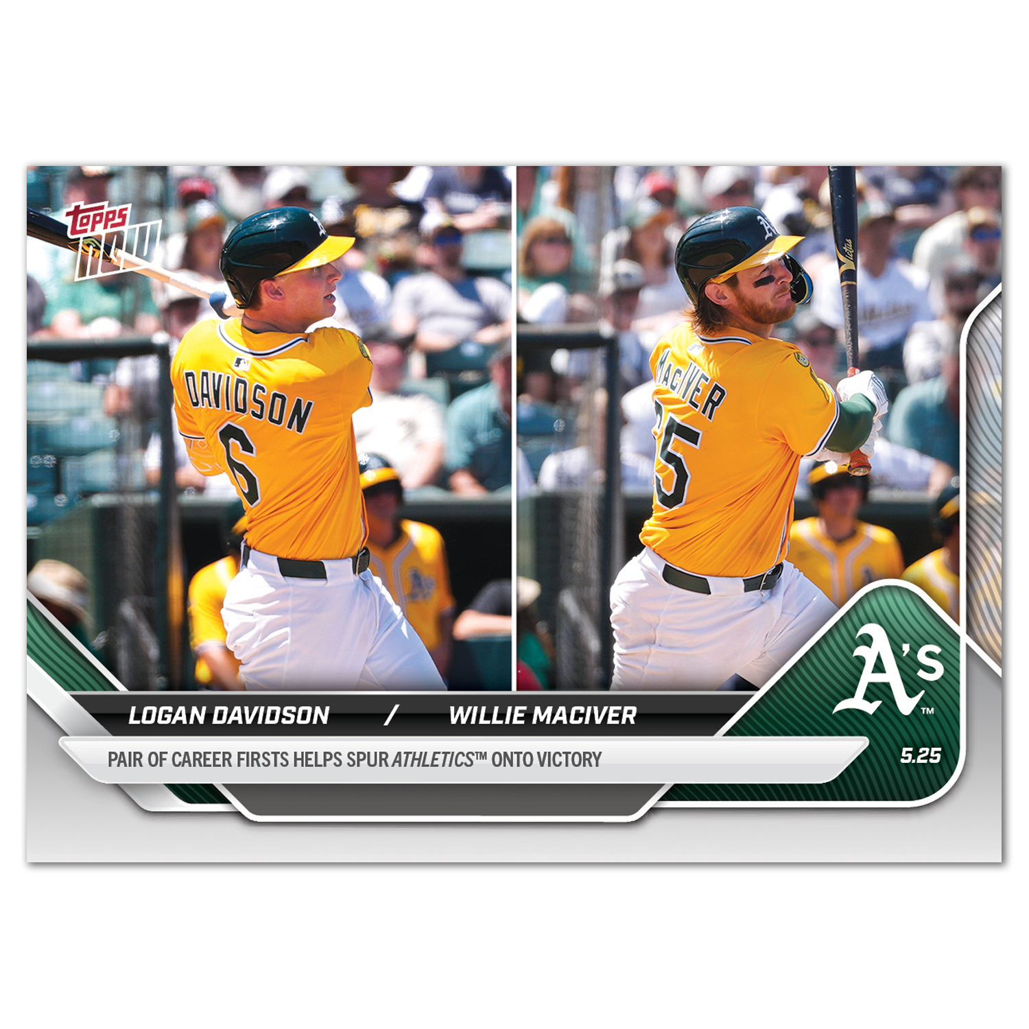 Logan Davidson/Willie MacIver - 2025 MLB Topps NOW - Card 217 - PR: 443