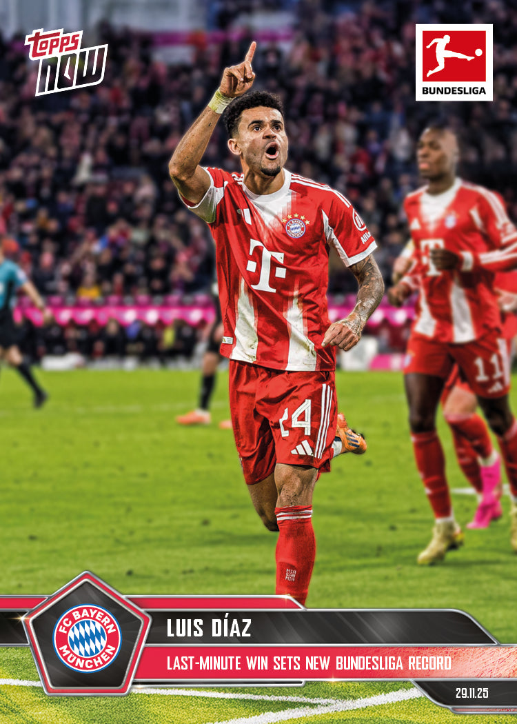 Luis Diáz - 2025-26 Bundesliga Topps NOW - Card 67 - PR: 337