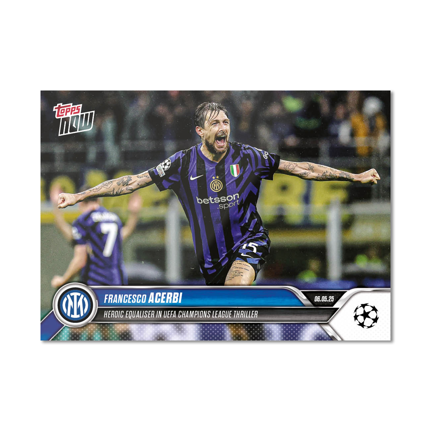 Francesco Acerbi - 2024-25 UCL Topps NOW - Card 152