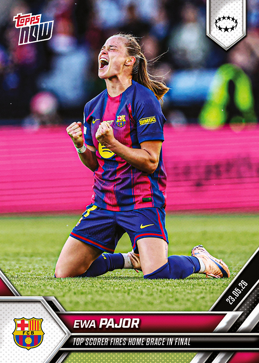 Ewa Pajor - 2025-26 UWCL Topps NOW - Card 32 - PR: 665