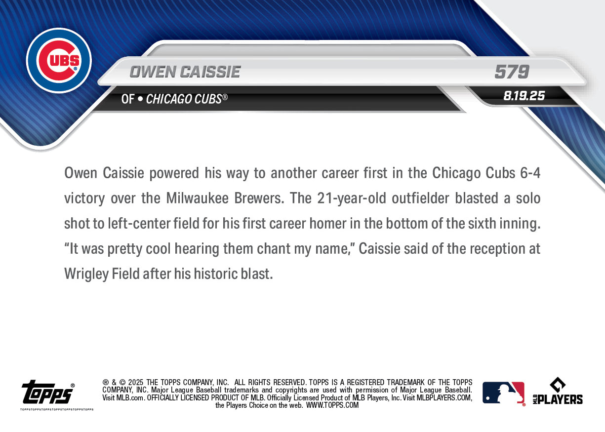 Owen Caissie - 2025 MLB Topps NOW - Card 579 - LOOK FOR AUTOS - PR: 4140 - Image 3
