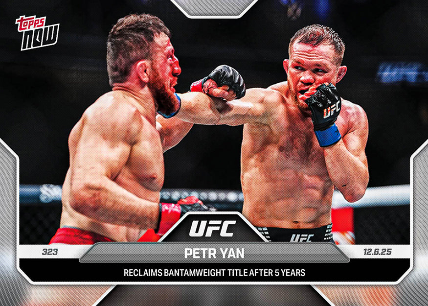 Petr Yan - 2025 UFC Topps NOW - Card 44 - PR: 870